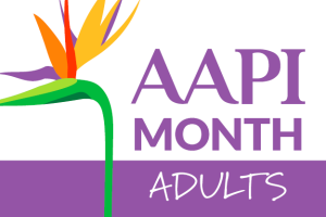 AAPI Month Adults with illustration of a flower