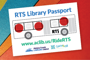 RTS Library Passport illustration of a bus at www.aclib.us/RideRTS and logos for Alachua County Library District and GNV4All