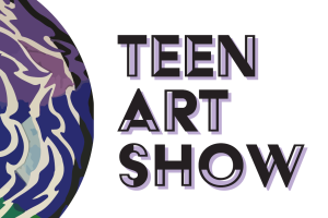 Teen Art Show text illustration