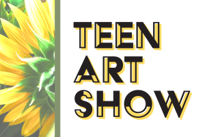 Teen Art Show