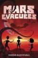 book cover of Mars Evacuees, showing three kids on Mars's surface