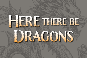 HPT.HereThereBeDragons.042024.png