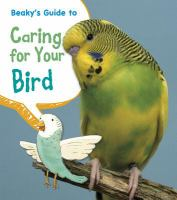 Book cover of Beaky's Guide to Caring for Your Bird, with a cartoonish bird and a parakeet