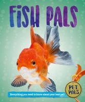 Book cover of Fish Pals, with a picture of a goldfish