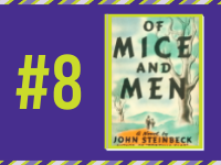 Of Mice and Men by John Steinbeck 