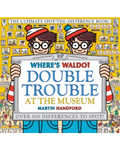 Where's Waldo? Double Trouble at the Museum by Martin Handford