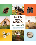 Let's Find Momo Outdoors! Andrew Knapp