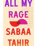 All My Rage by Sabaa Tahir