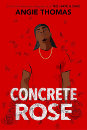 Book Cover: Concrete Rose by Angie Thomas