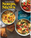 Taste of Home_ Soups, Stews & More