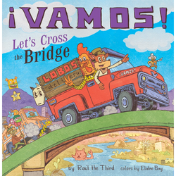 ¡Vamos! Let's Cross the Bridge by Raúl Gonzalez
