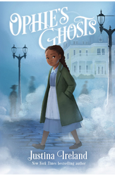 Ophie's Ghosts by Justina Ireland