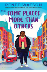 Some Places More Than Others by Renée Watson