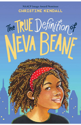 The True Definition of Neva Beane by Christine Kendall