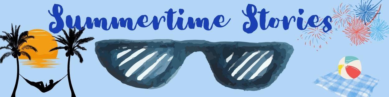 "Summertime Stories" collage featuring sunglasses, fireworks, a beach blanket and sunset hammock
