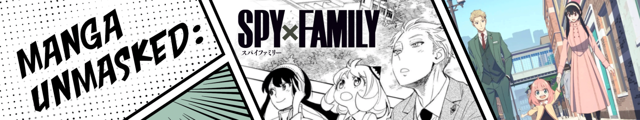 Manga Unmasked Spy x Family