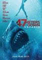 forty seven meters down