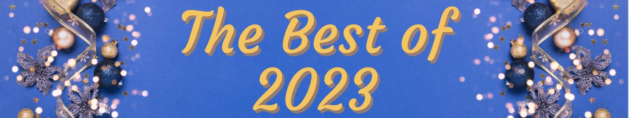The Best of 2023 banner