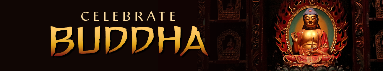Celebrate Buddha