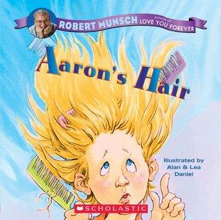 Aaron's Hair by Daniel Munsch book cover Aaron's Hair