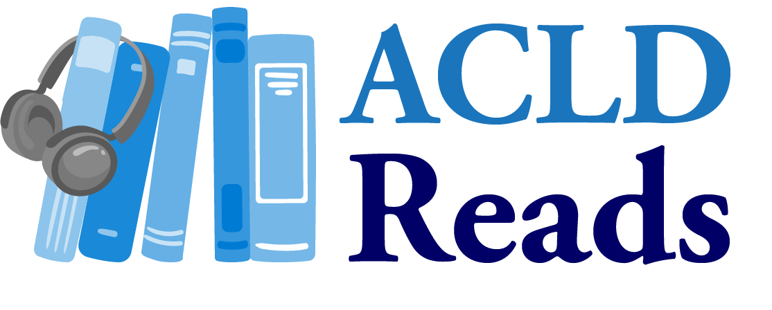 Logo featuring books and a pair of headphones beside the title ACLD Reads
