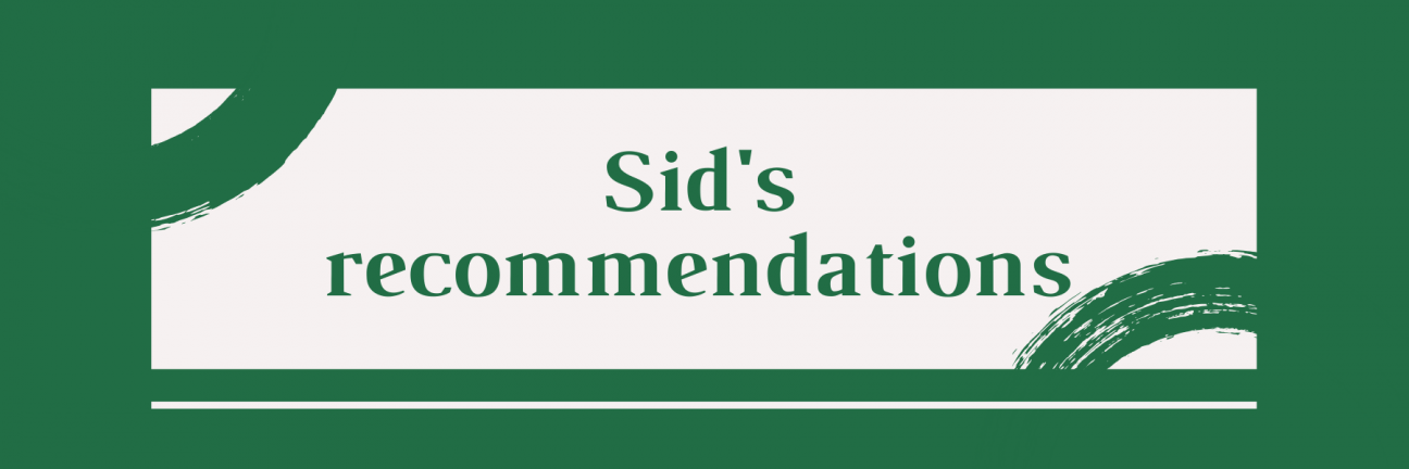 Sid's Recommendations