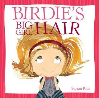book cover Birdie's Big-Girl Hair