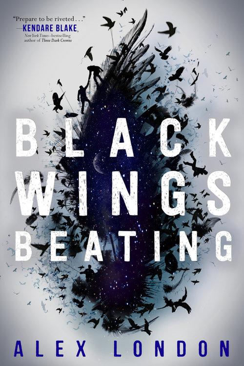 Book cover illustration of crows and falconers and the title "Black Wings Beating Alex London"