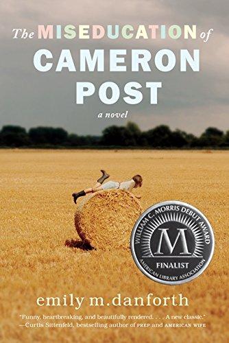 Cover of The Miseducation of Cameron Post by Emily Danforth