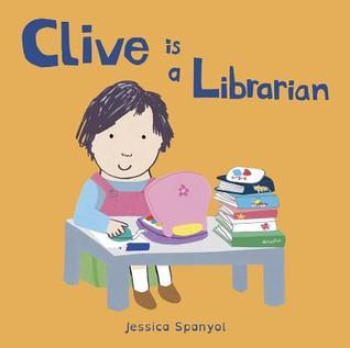 clive is a librarian book cover