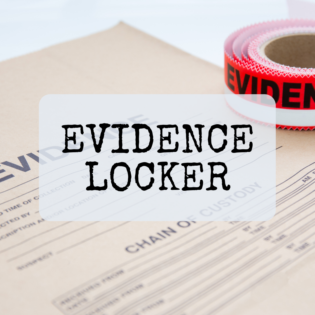 Photo of a police evidence file and a roll of red "evidence" tape. Over it are the words "Evidence Locker."