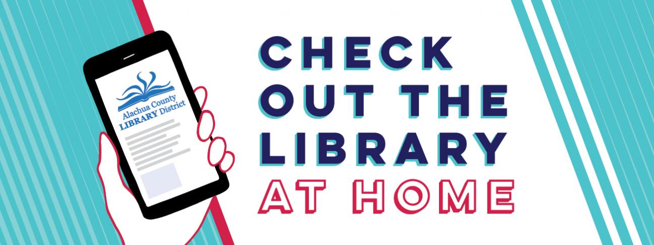 Illustration of a hand holding a cellphone and the text "Check out the library at home."