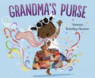 Grandma's Purse by Vanessa Brantley-Newton book cover Grandma's Purse
