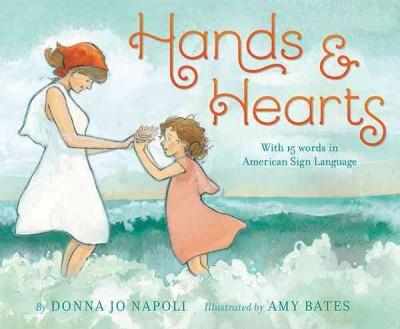 Hands and Hearts by Donna Jo Napoli