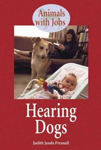 Hearing Dogs by Judith Janda Presnall