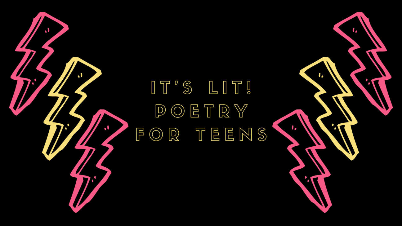 It's Lit! Poetry for Teens It's Lit! Poetry for Teens