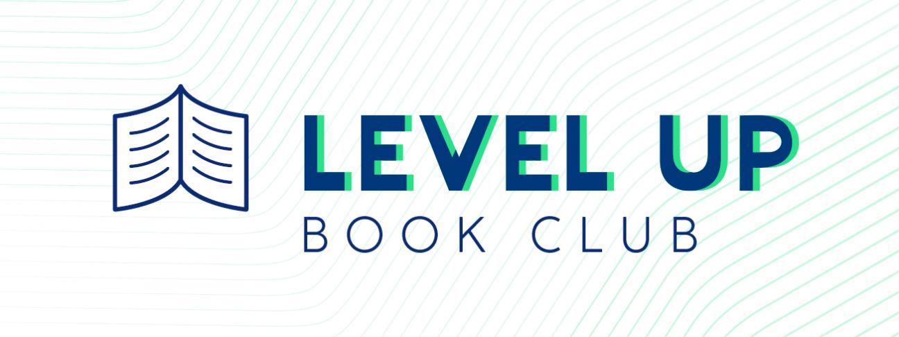 Icon of a book pointing up and the text "Level up book club"