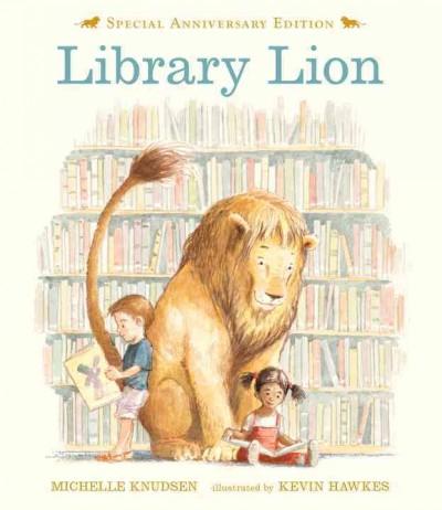 Library Lion by Michelle Knudsen 