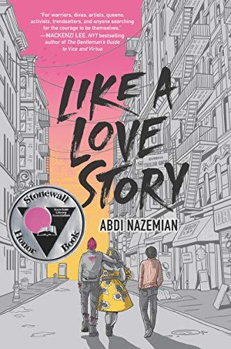 Like a Love Story By Abdi Nazemian