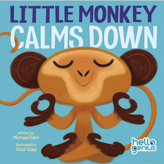 Little Monkey Calms Down by Michael Dahl book cover Little Monkey Calms Down