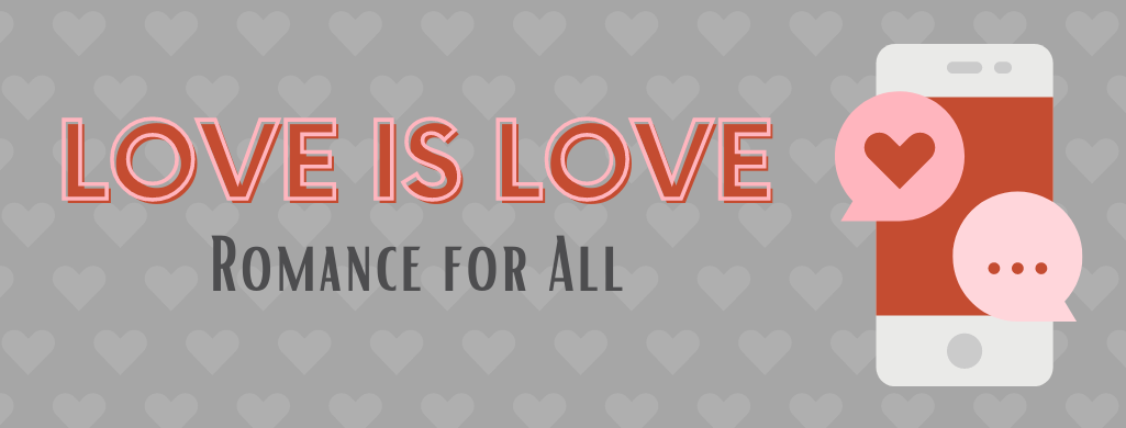 Blog Header that reads "Love is Love Romance for All"