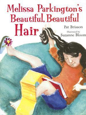 book cover Melissa Parkington's Beautiful, Beautiful Hair