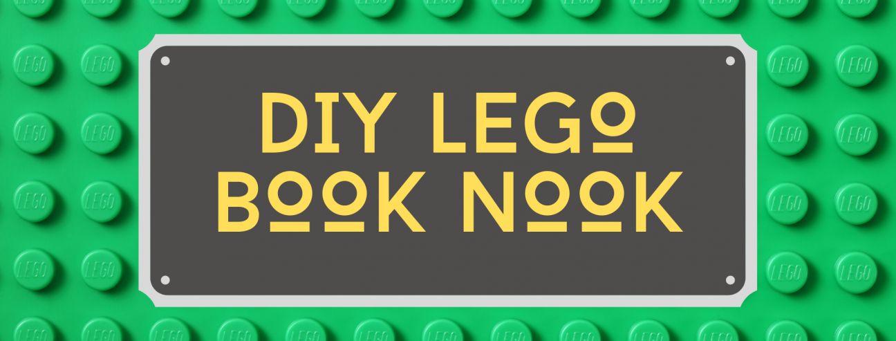 DIY LEGO Book Nook A header with a green LEGO plate in the background. There's a gray box on top of it, with the words "DIY LEGO Book Nook" on it.