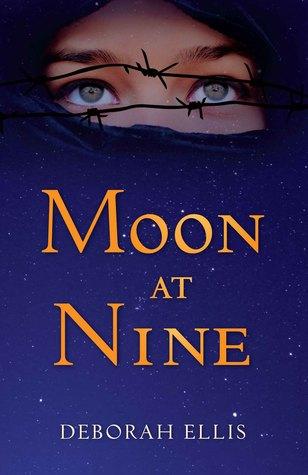 Cover of Moon at Nine by Deborah Ellis