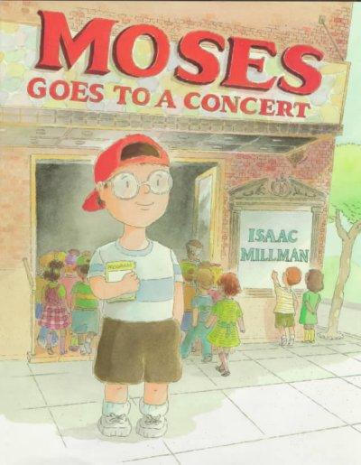 Moses Goes to a Concert by Isaac Millman