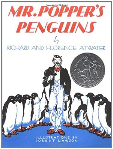 Mr. Popper's Penguins by Richard and Florence Atwater