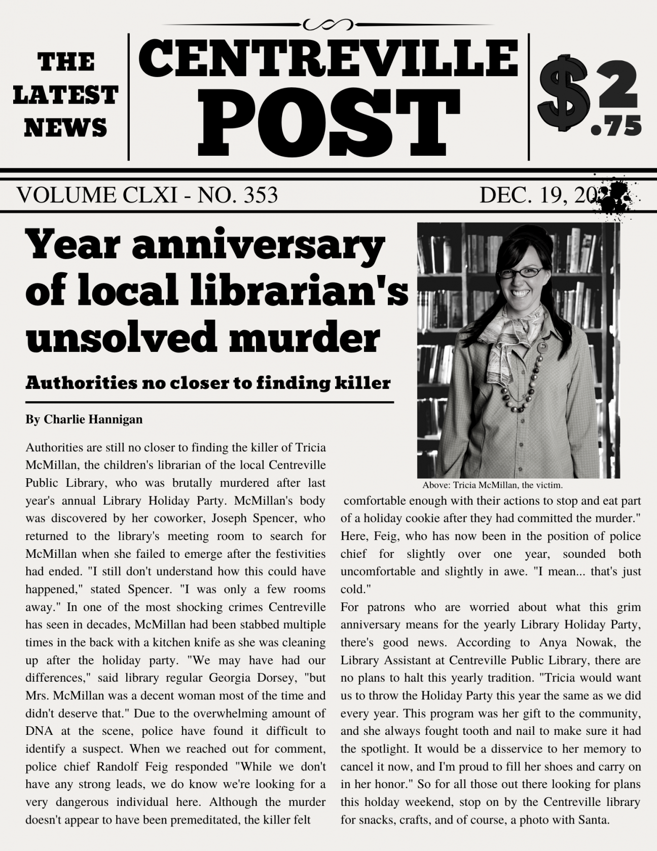 The frontpage of the Centreville Post. The article is about the one year anniversary of the death of Tricia McMillan.