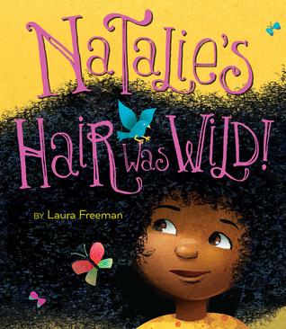 Natalie's Hair Was Wild book cover Natalie's hair was wild