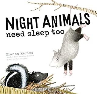 Book Cover: Night Animals Need Sleep Too by Gianna Marino