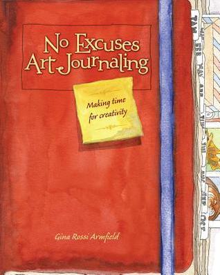 no excuses art journaling book cover
